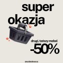 Drugi, tańszy mebel za 50% ceny!